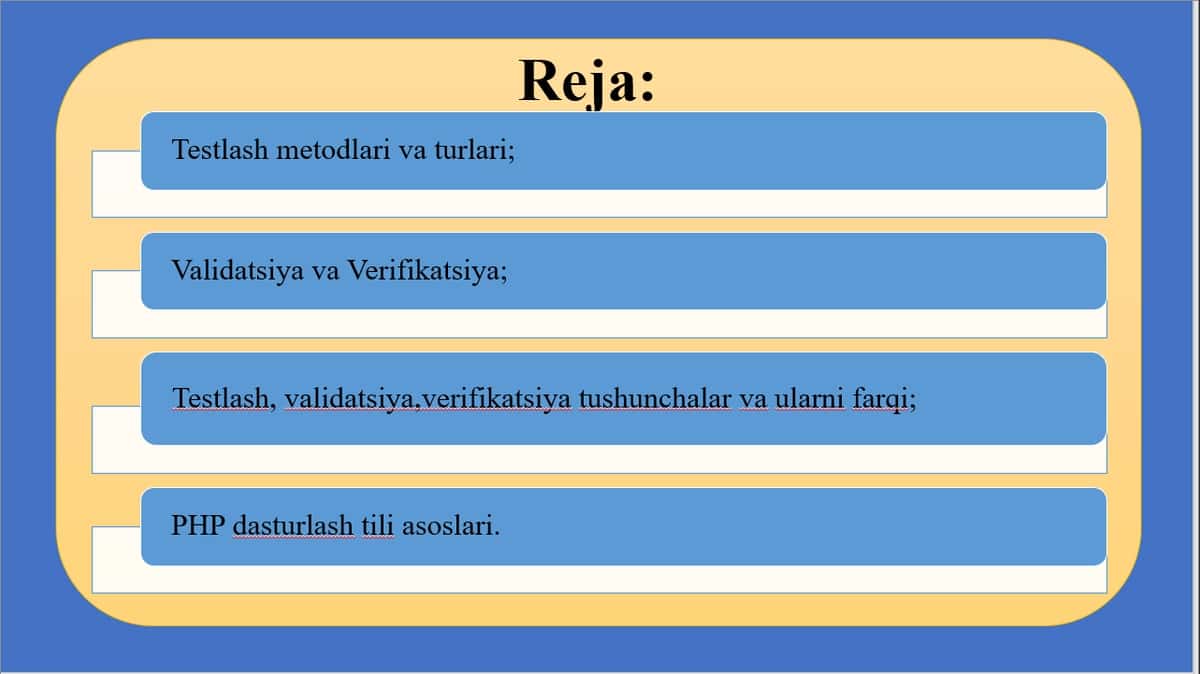 Testlash metodlari va turlari; 2