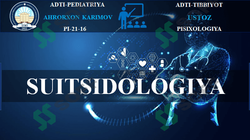 SUITSIDOLOGIYA - SUITSID 1