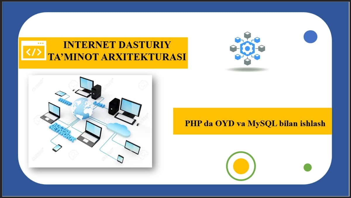 PHP da OYD va MySQL bilan ishlash 1