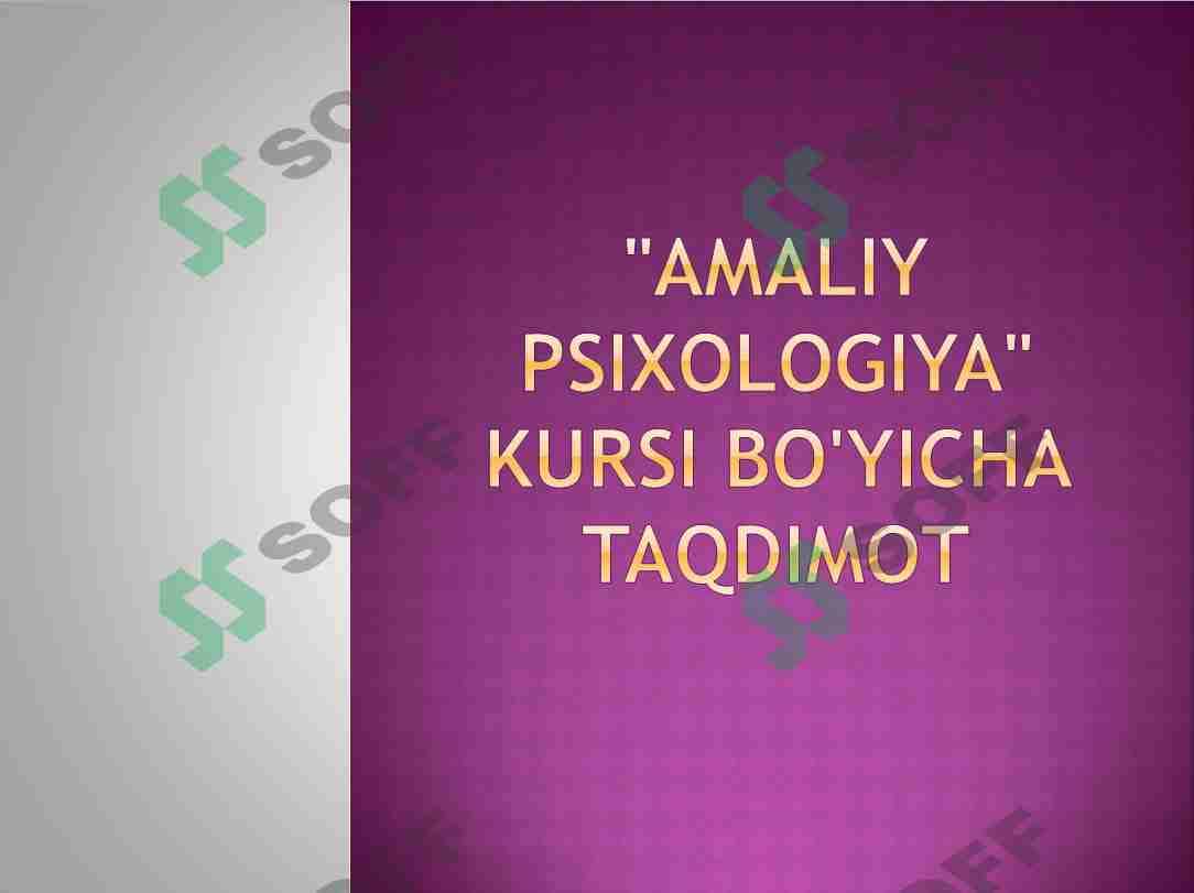 Amaliy psixologiya kursi bo'yicha taqdimot 1