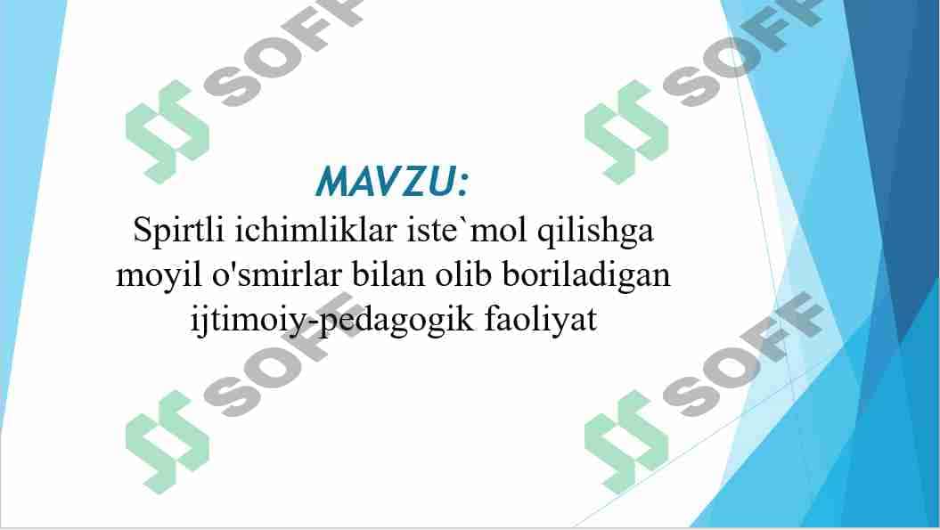 Spirtli ichimliklar iste`mol qilishga moyil o'smirlar bilan olib boriladigan ijtimoiy-pedagogik faoliyat 4