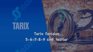 9 sinf tarix fanidan test 1