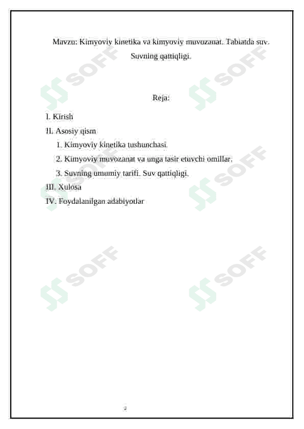 Kimyoviy kinetika va kimyoviy muvozanat. Tabiatda suv. Suvning qattiqligi. 2