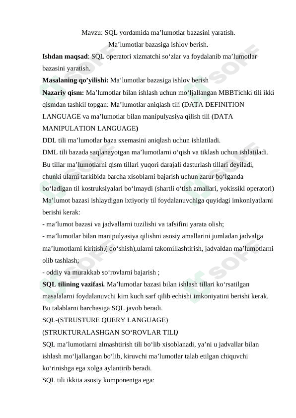 SQL yordamida ma’lumotlar bazasini yaratish. 1