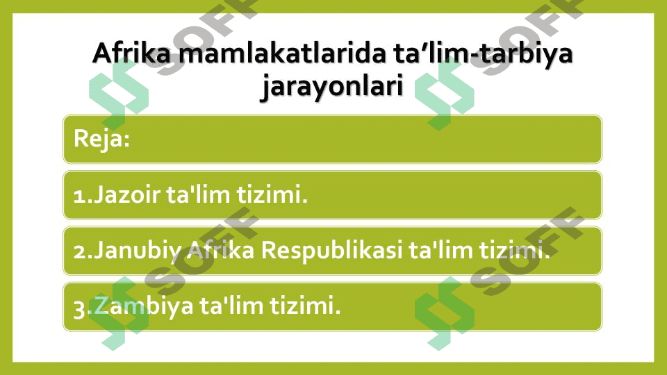 Afrika mamlakatlarida ta’lim-tarbiya jarayonlari 1