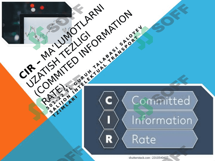 CIR (Committed Information Rate) - MALUMOTLARNI UZATISH TEZLIGI 1