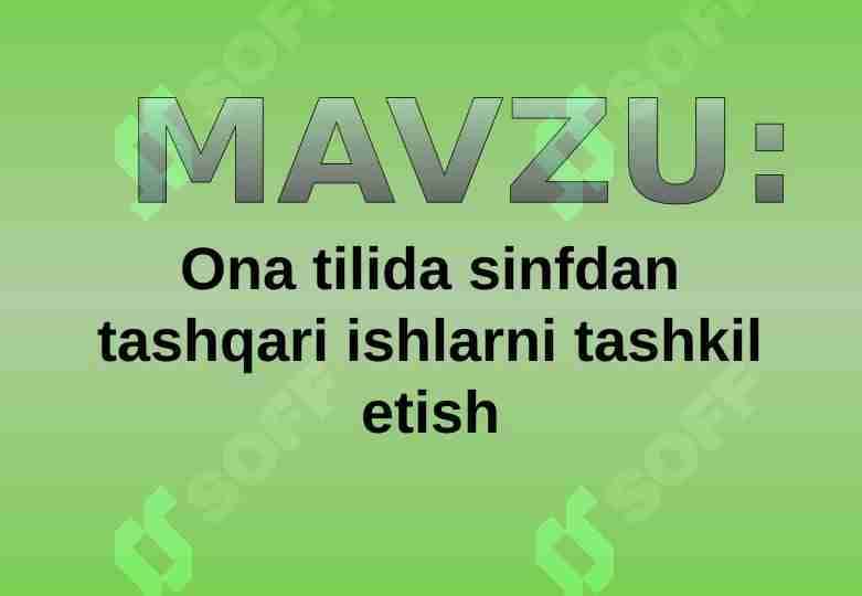 Ona tilida sinfdan tashqari ishlarni tashkil etish 1