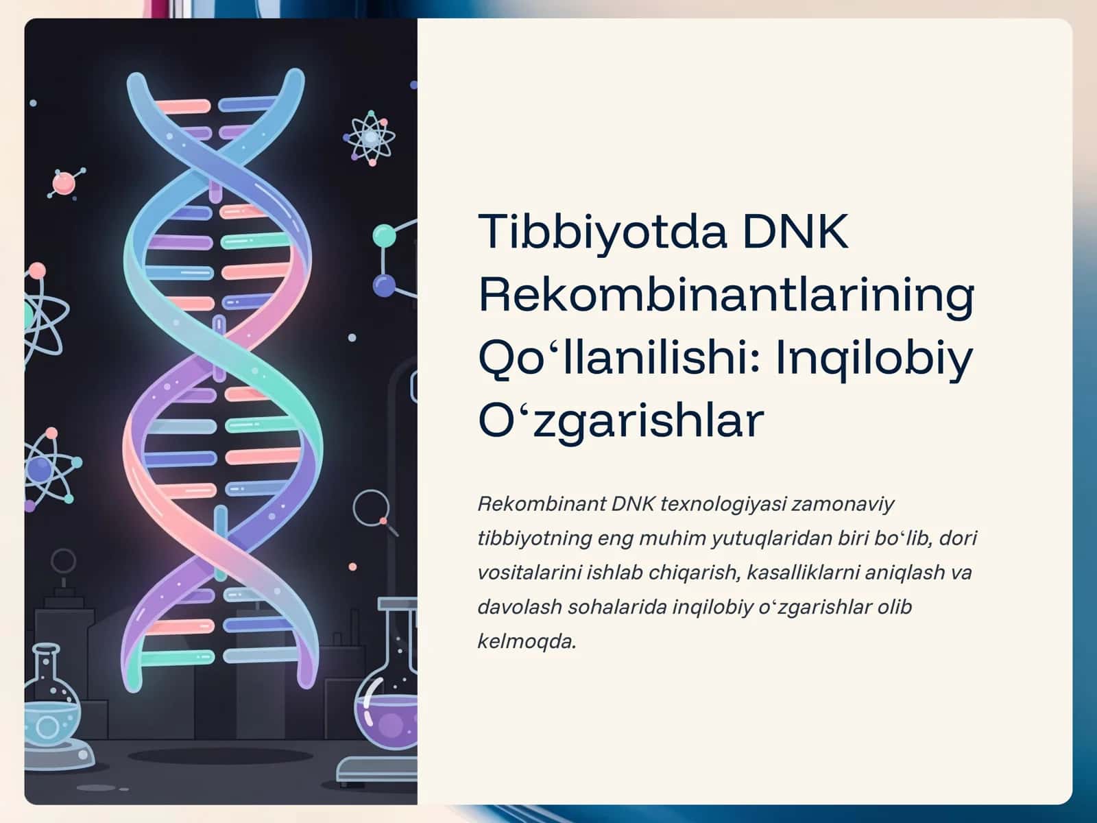 Tibbiyotda DNK Rekombinantlarining Qoʻllanilishi: Inqilobiy Oʻzgarishlar 1