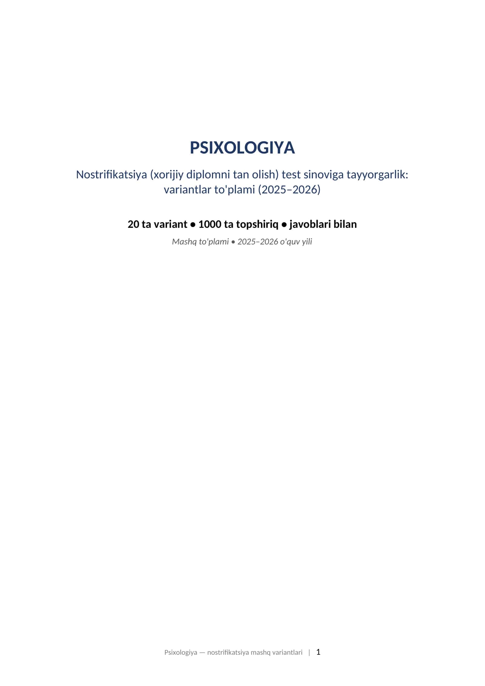 PSIXOLOGIYA Nostrifikatsiya (xorijiy diplomni tan olish) test sinoviga tayyorgarlik: variantlar to'plami (2025–2026) 1