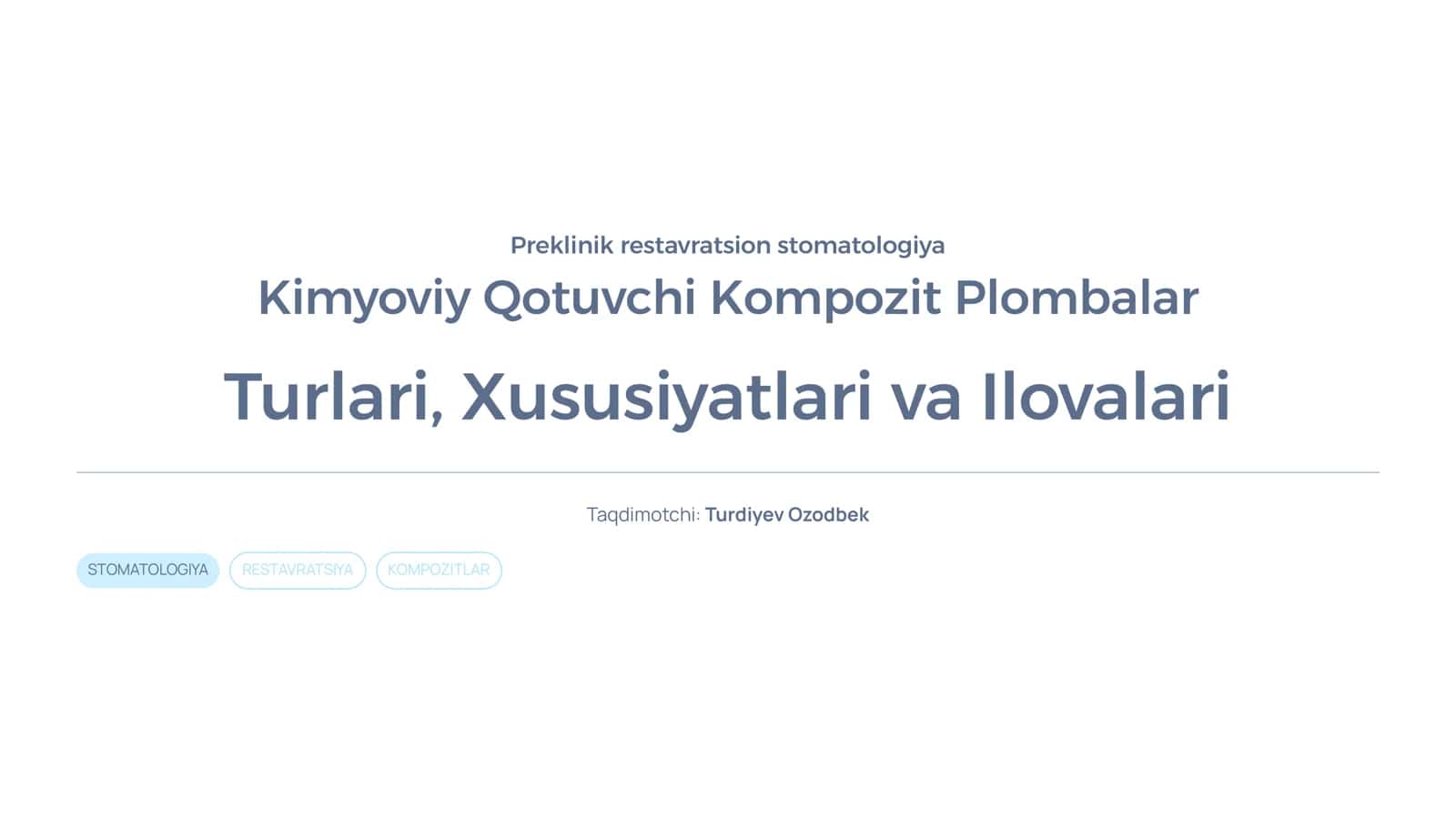 Kimyoviy Qotuvchi Kompozit Plombalar 1