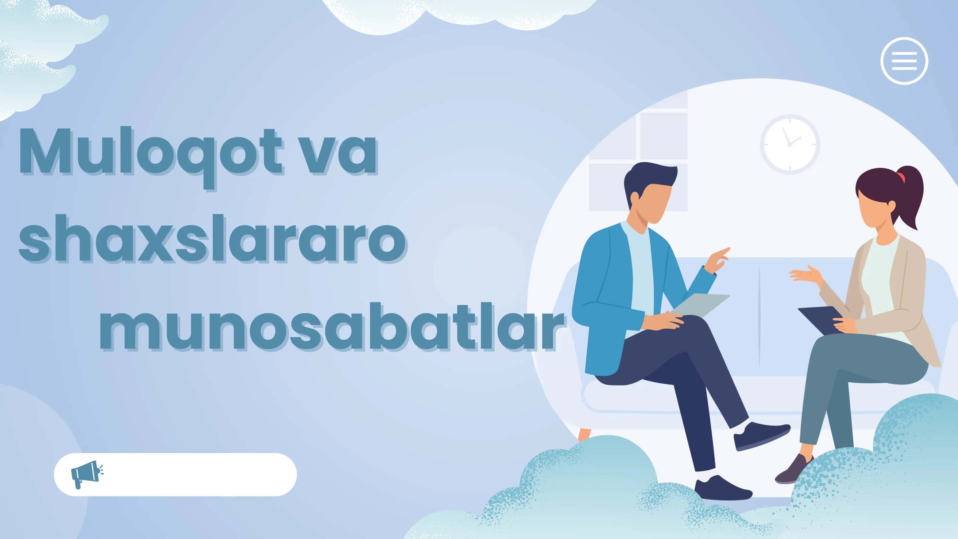 Muloqot va shaxslararo munosabatlar 1