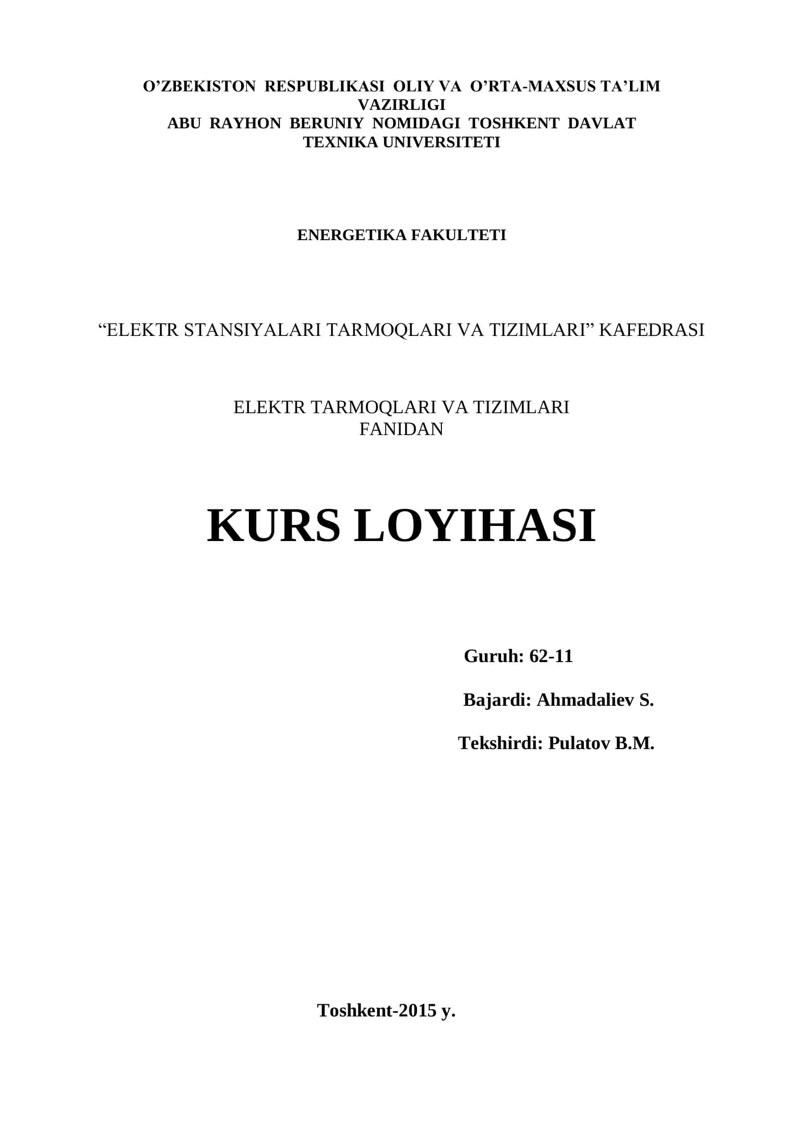 KURS LOYIHASI "ELEKTR TARMOQLARI VA TIZIMLARI" 1