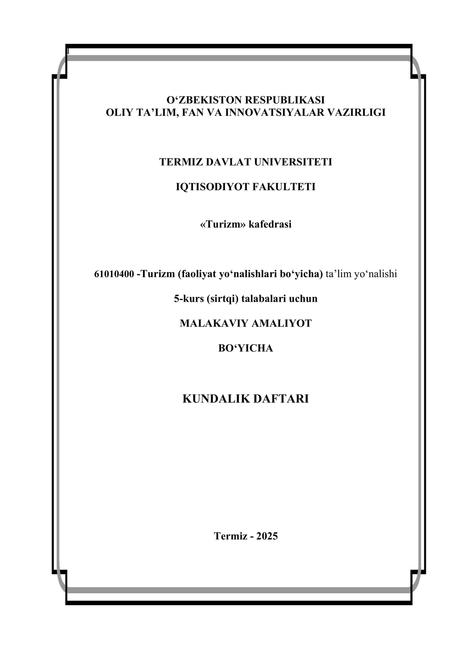 Turizm kafedrasi Malakaviy Amaliyot Kundalik Daftari 1