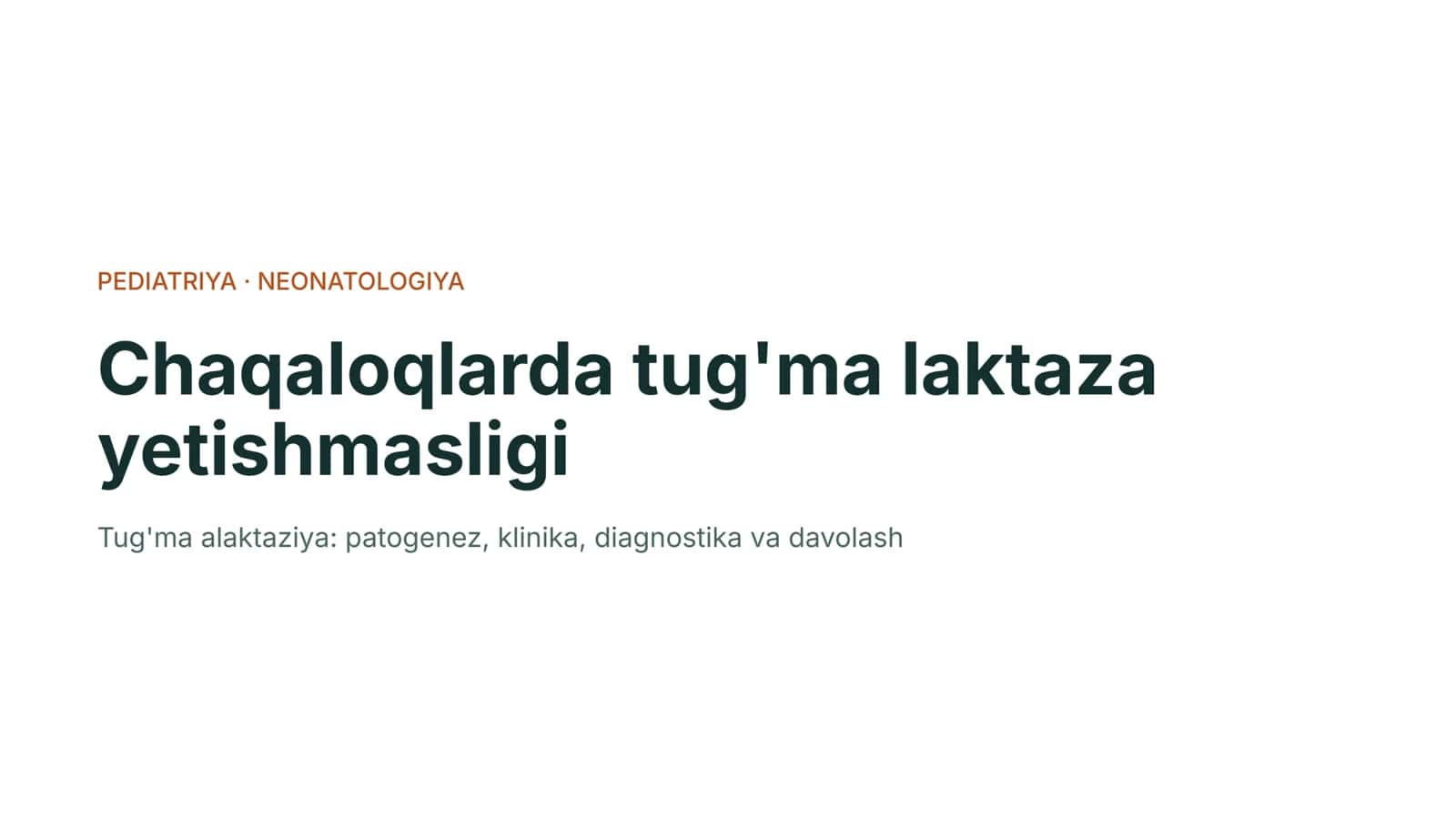 Chaqaloqlarda tug'ma laktaza yetishmasligi 1