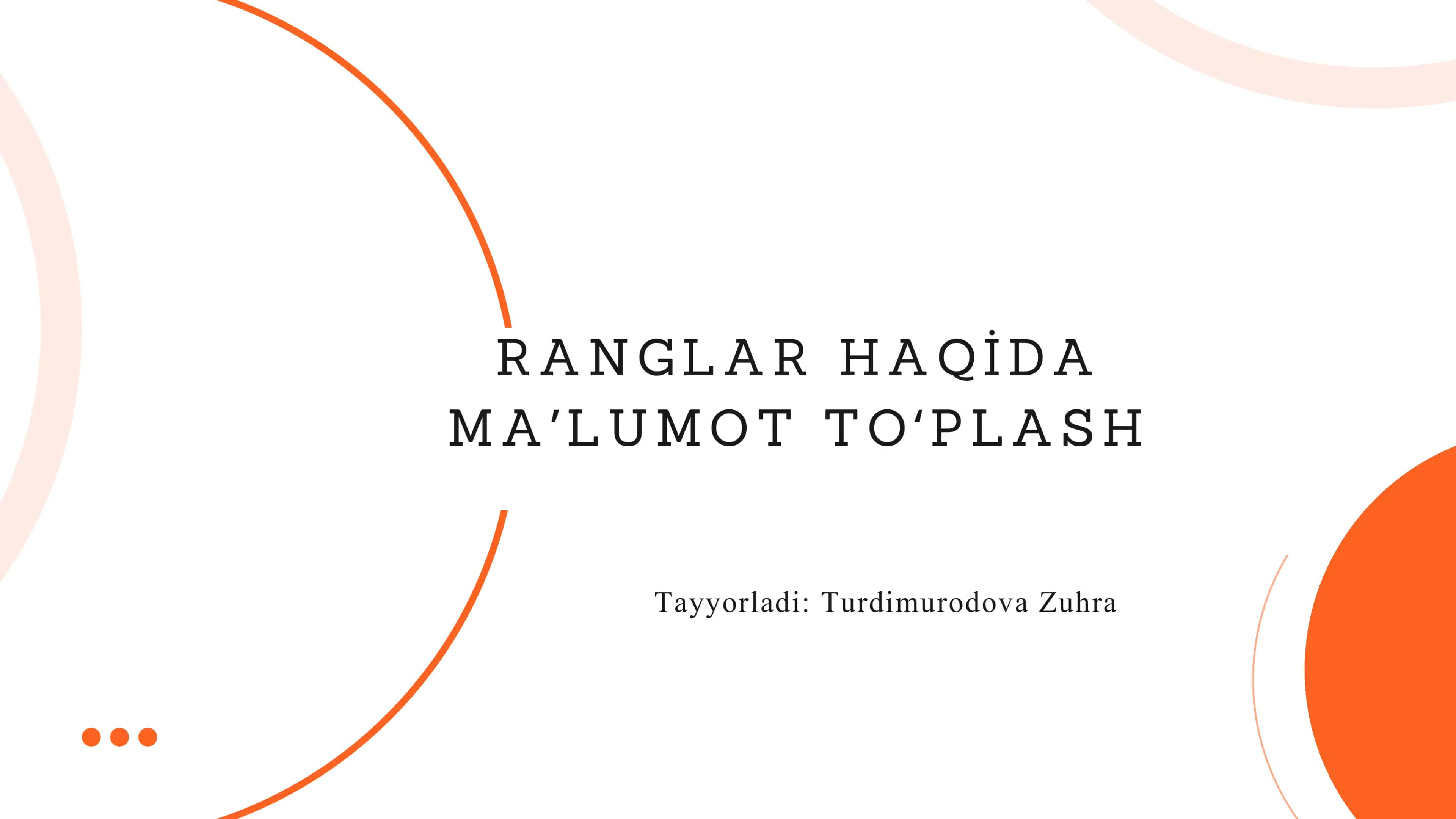 Ranglar Haqida Maʼlumot Toplash 1