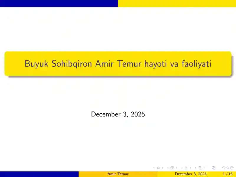 Buyuk Sohibqiron Amir Temur hayoti va faoliyati