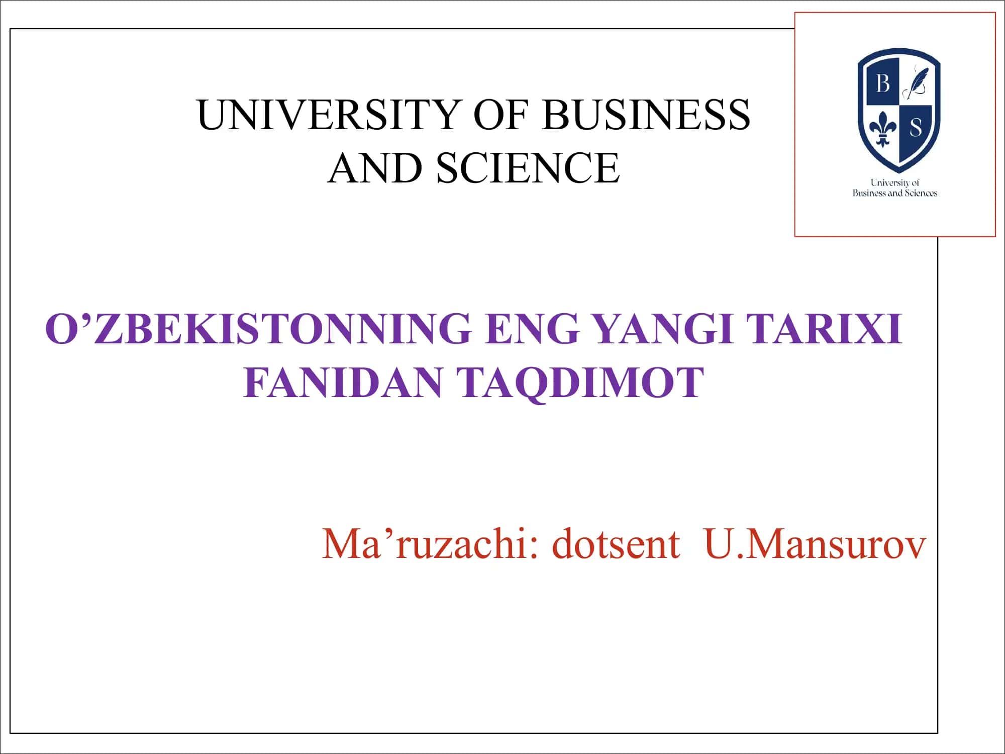 O’ZBEKISTONNING ENG YANGI TARIXI FANIDAN TAQDIMOT 1