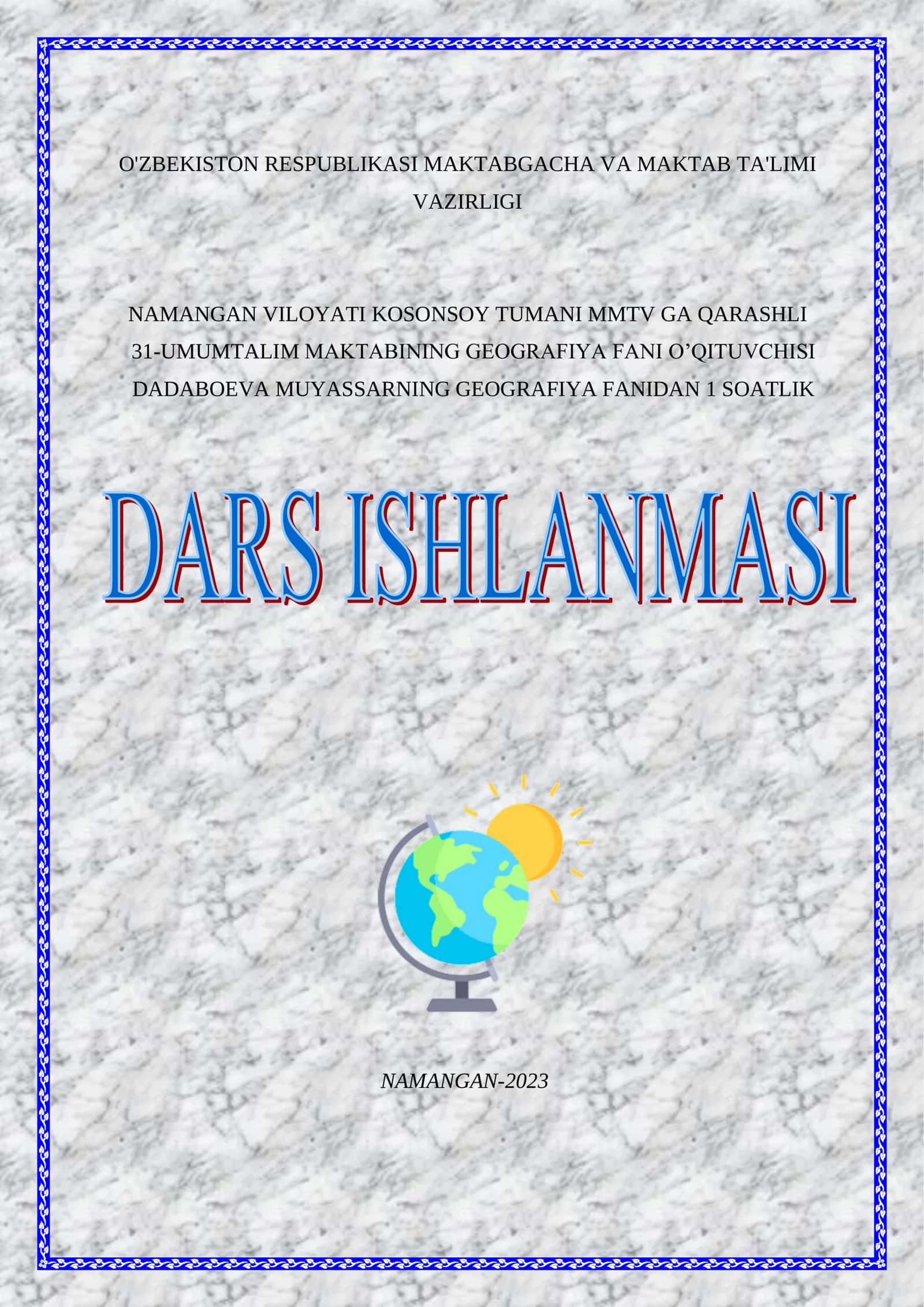 8-sinf Geografiya fanidan Buxoro viloyati mavzusida ochiq dars ishlanmasi 1