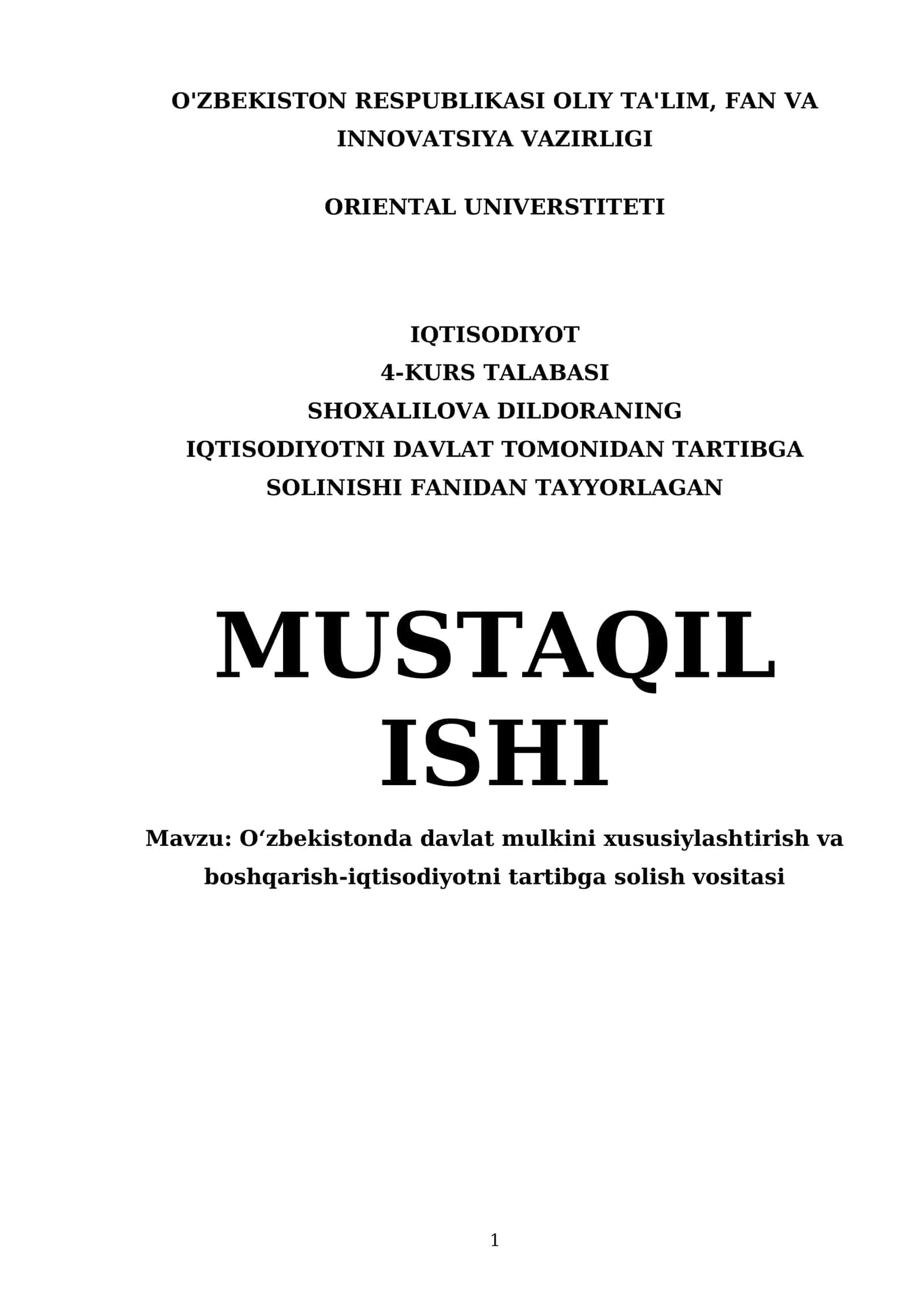 SHOXALILOVA DILDORANING IQTISODIYOTNI DAVLAT TOMONIDAN TARTIBGA SOLINISHI FANIDAN TAYYORLAGAN MUSTAQIL ISHI 1
