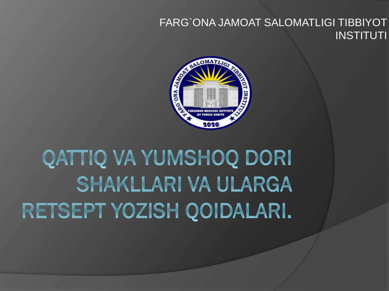 Qattiq va yumshoq dori shaklari va ularga retsept yozish qoidalari 1