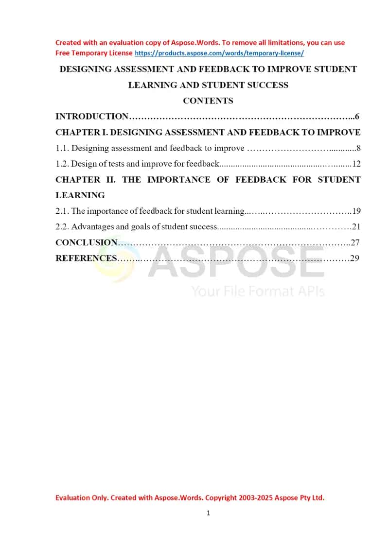 DESIGNING ASSESSMENT AND FEEDBACK TO IMPROVE STUDENT LEARNING AND STUDENT SUCCESS 1