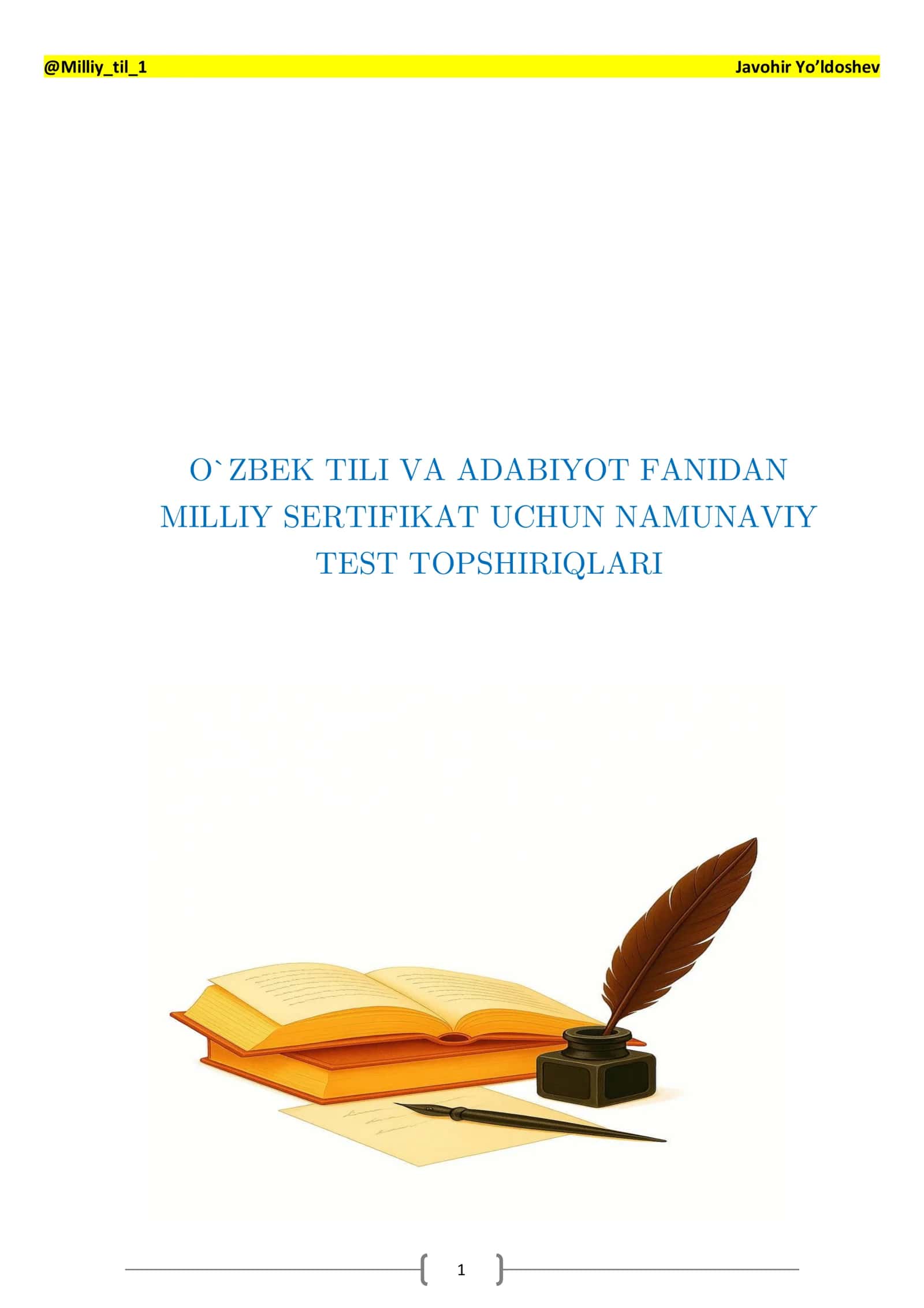 O`ZBEK TILI VA ADABIYOT FANIDAN MILLIY SERTIFIKAT UCHUN NAMUNAVIY TEST TOPSHIRIQLARI 1