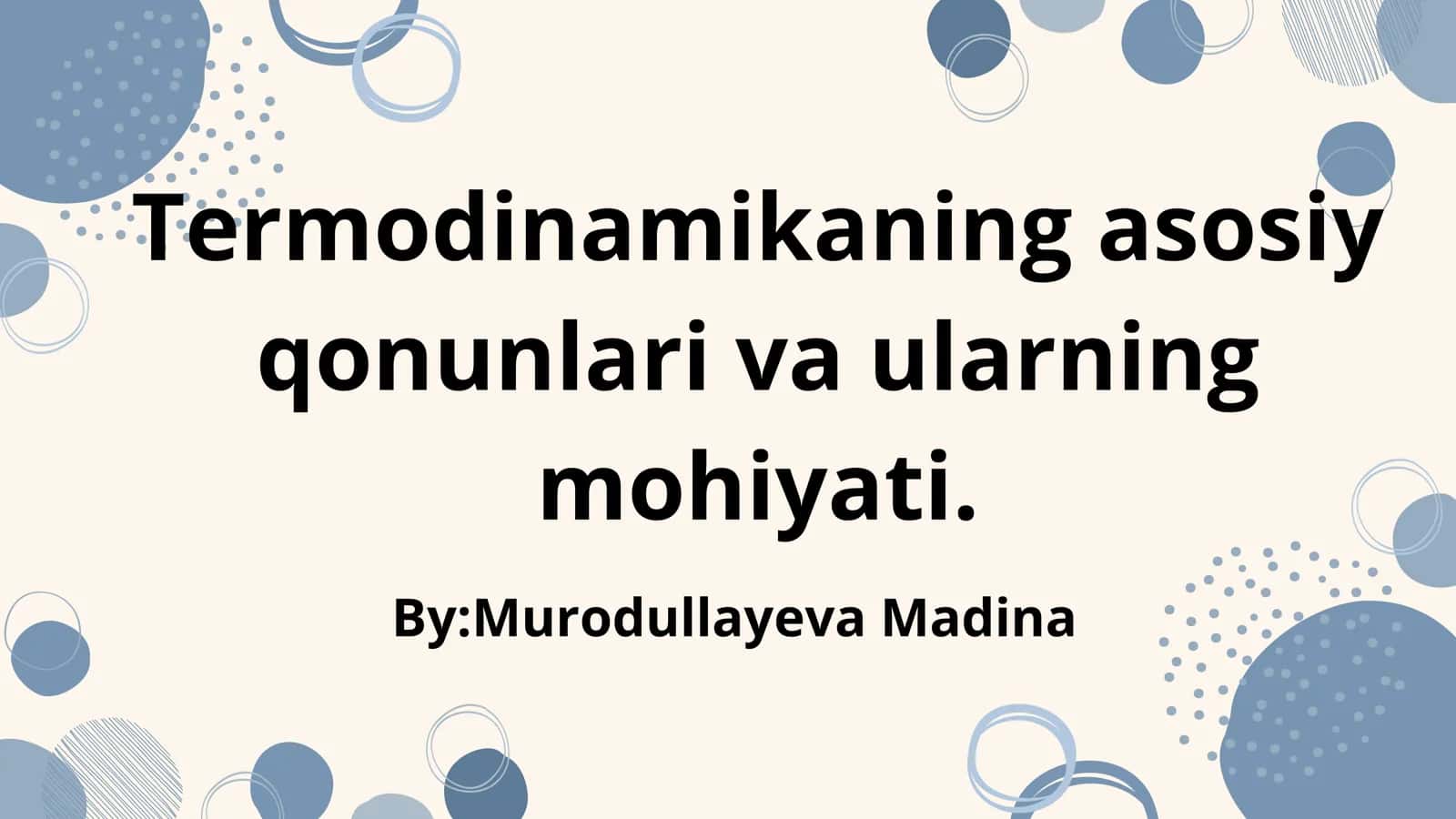 Termodinamikaning asosiy qonunlari 1