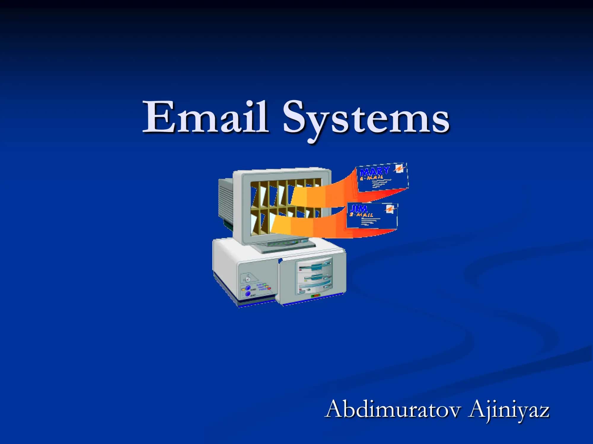 Email Systems 1