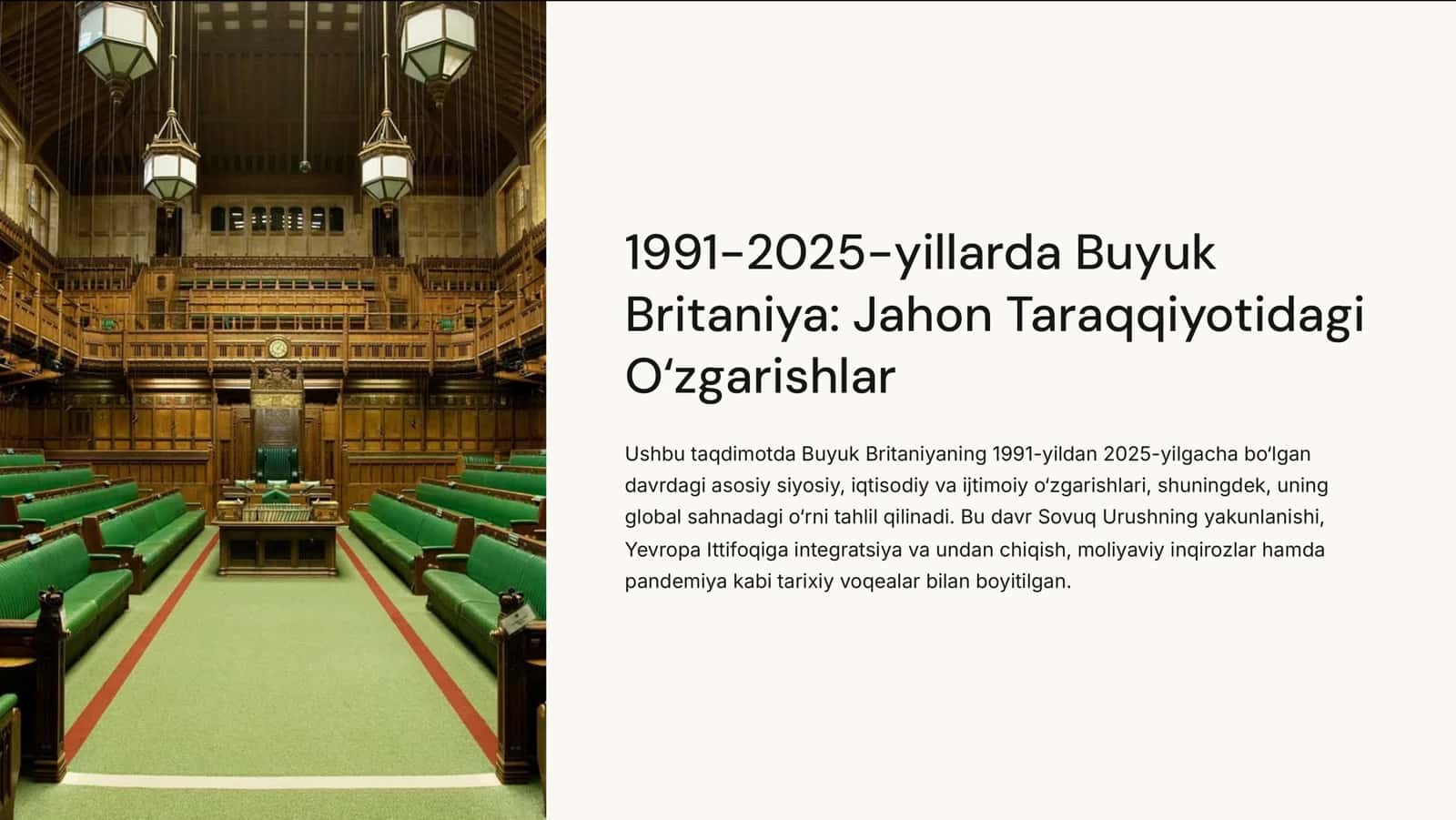 Buyuk Britaniya: Jahon Taraqqiyotidagi O‘zgarishlar 1