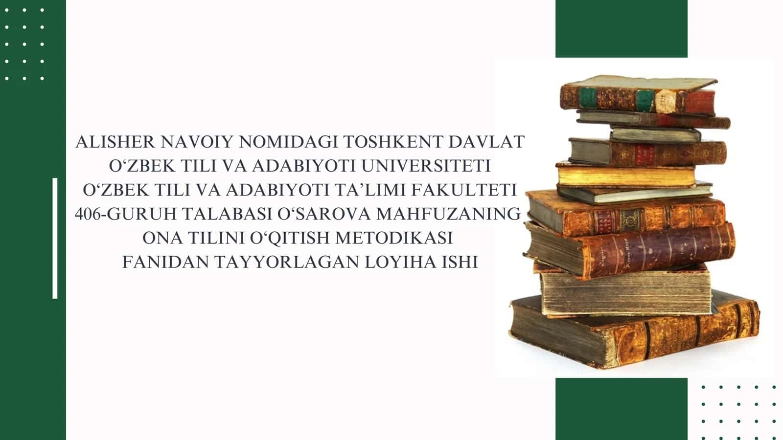 406-GURUH TALABASI O‘SAROVA MAHFUZANING ONA TILINI O‘QITISH METODIKASI 1