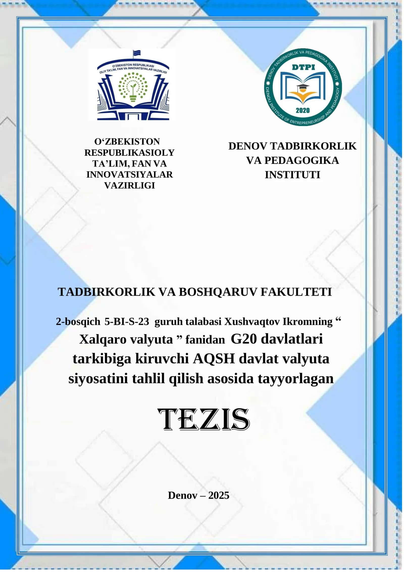 G20 davlatlari tarkibiga kiruvchi AQSH davlat valyuta siyosatini tahlil qilish asosida tayyorlagan 1