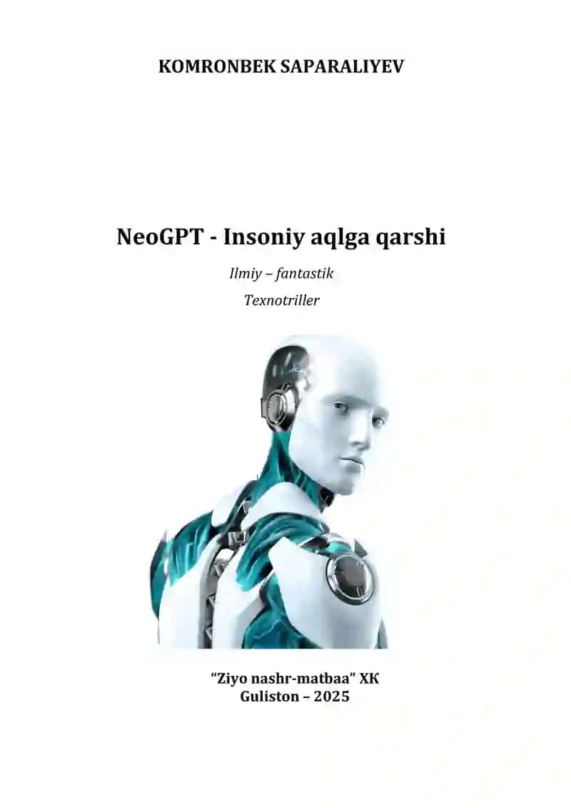 NeoGPT insoniy aqlga qarshi