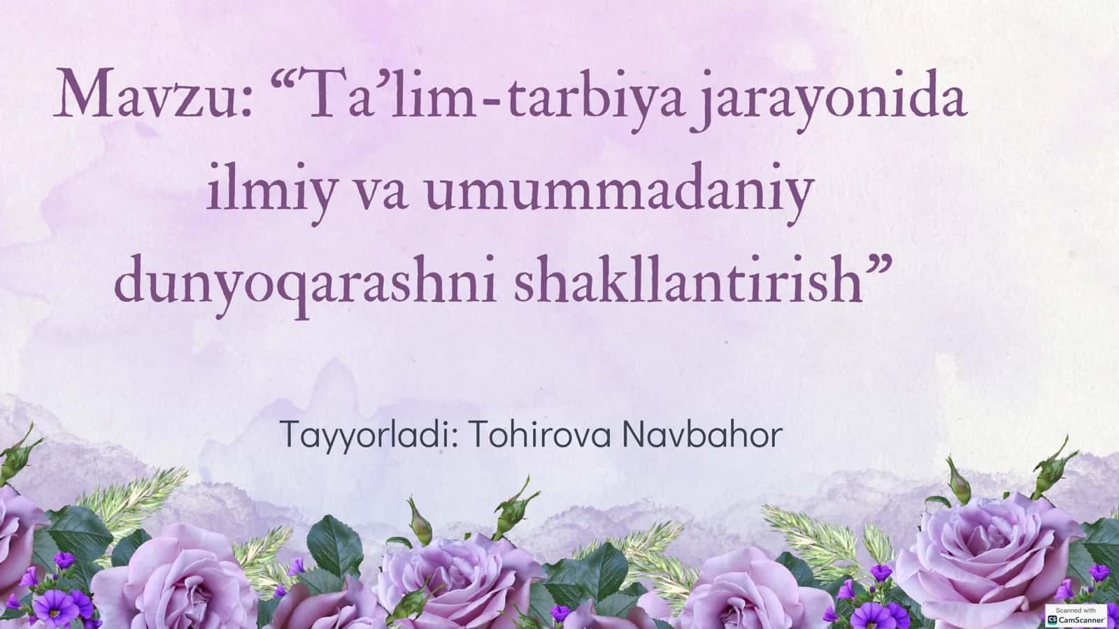 Ta’lim-tarbiya jarayonida ilmiy va umummadaniy dunyoqarashni shakllantirish 1