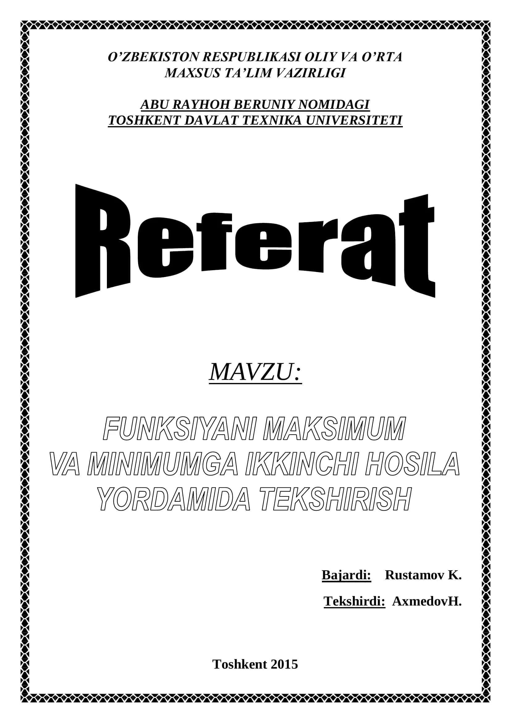 MAVZU: Bajardi: Rustamov K. Tekshirdi: AxmedovH. Toshkent 2015 1