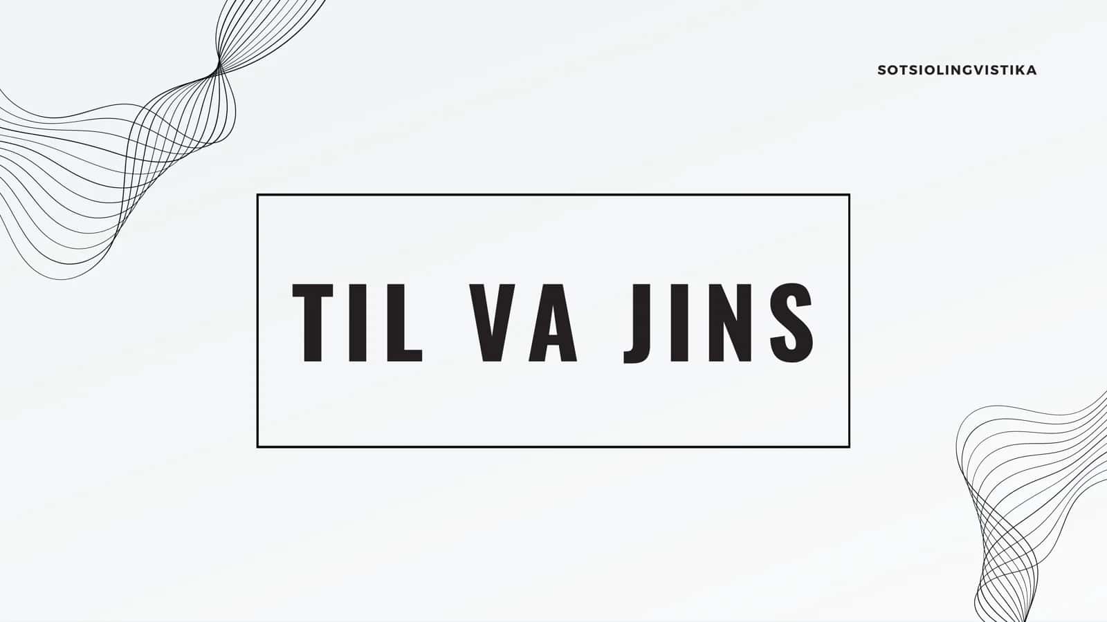 TIL VA JINS 1