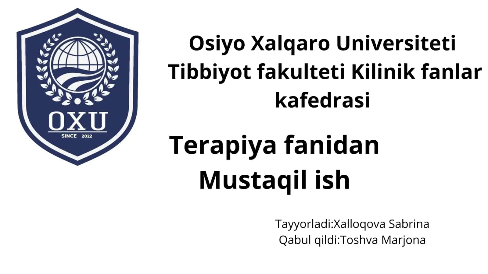 Tibbiyot fakulteti Kilinik fanlar kafedrasi Terapiya fanidan Mustaqil ish 1
