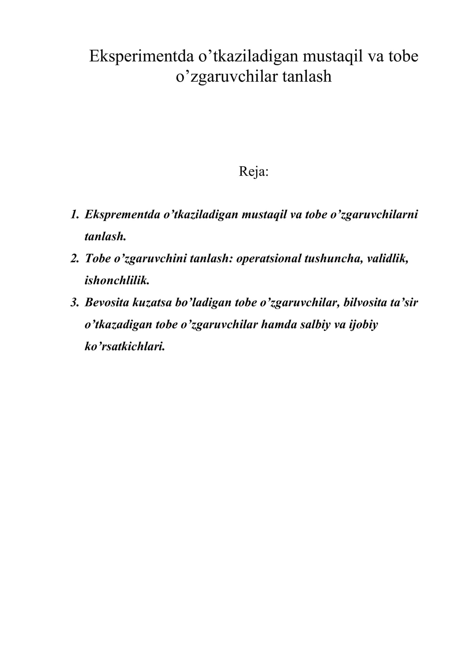 Eksperimentda o’tkaziladigan mustaqil va tobe o’zgaruvchilar tanlash 1