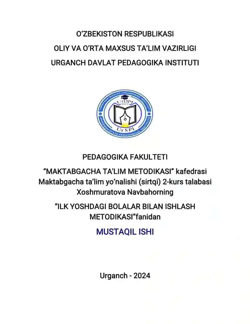 ILK YOSHDAGI BOLALAR BILAN ISHLASH METODIKASI 1