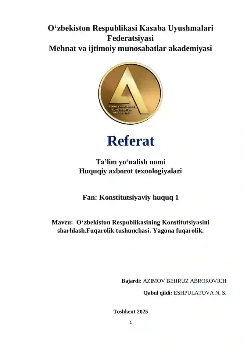 O‘zbekiston Respublikasi Kasaba Uyushmalari Federatsiyasi Mehnat va ijtimoiy munosabatlar akademiyasi Referat