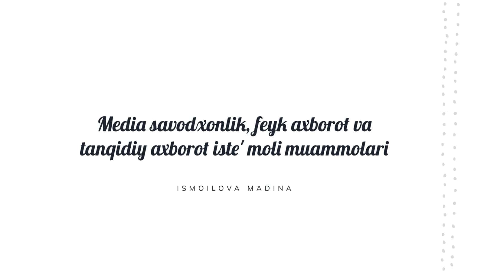 Media savodxonlik, feyk axborot va tanqidiy axborot iste' moli muammolari 1