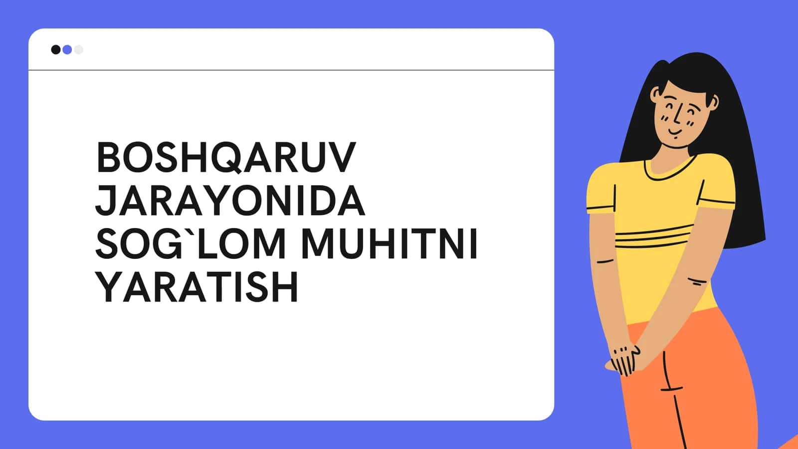 Sog`lom muhitni yaratish 1