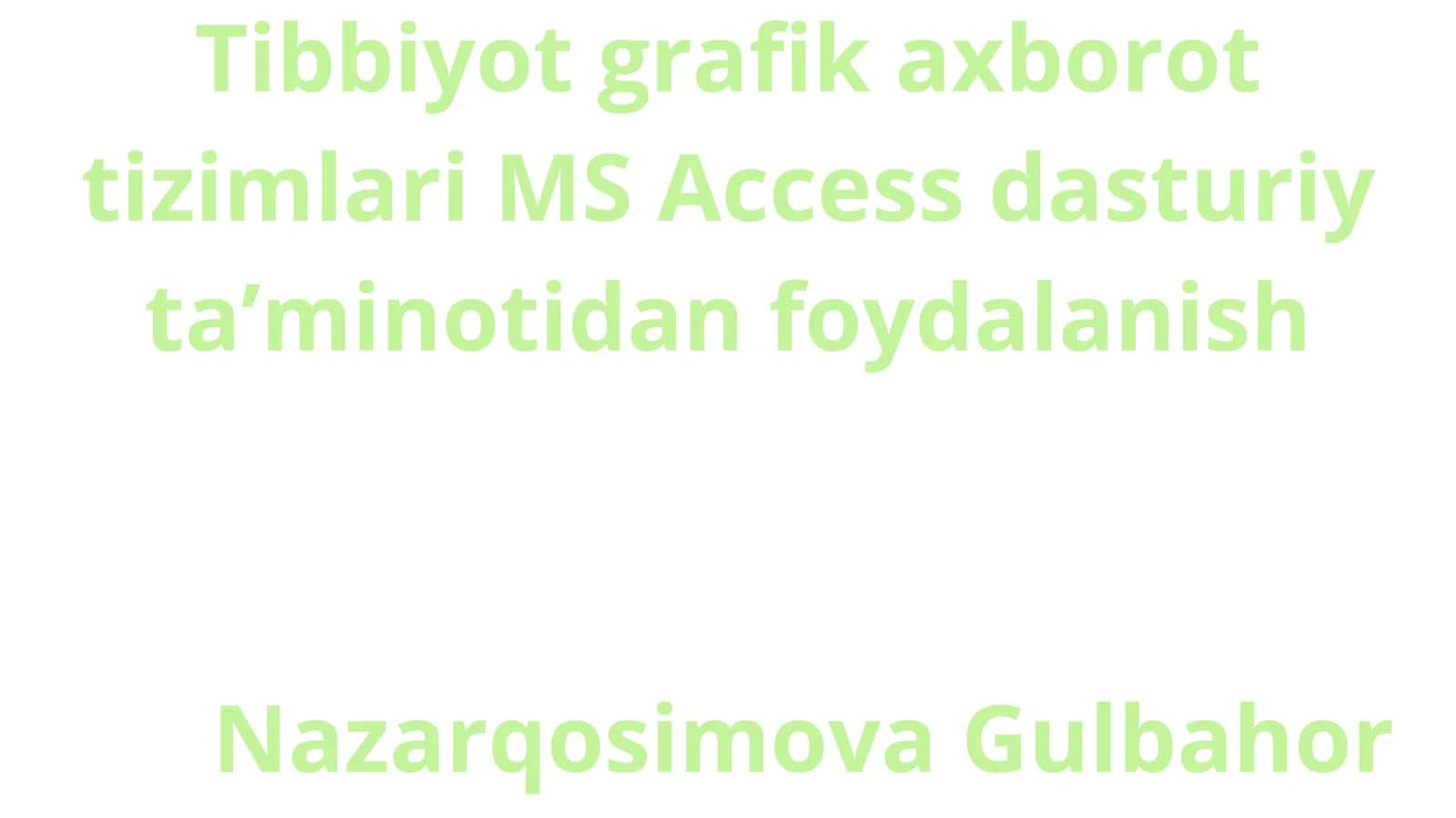 Tibbiy grafik axborot tizimi 1