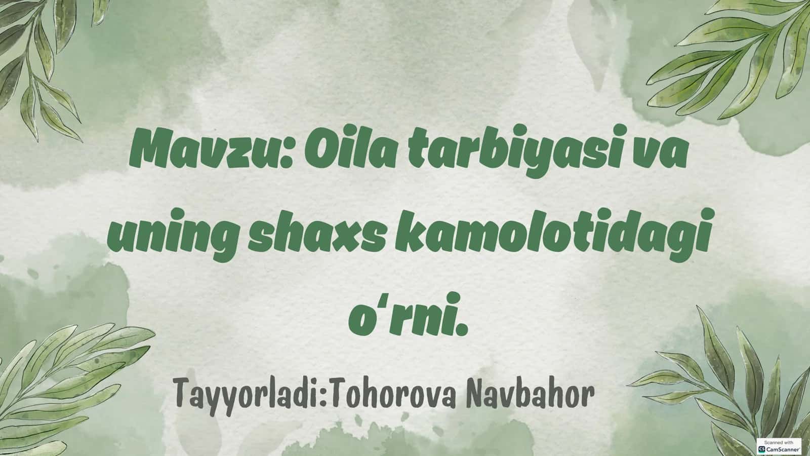 Oila Tarbiyasi va Uning Shaxs Kamolotidagi O'rni 1