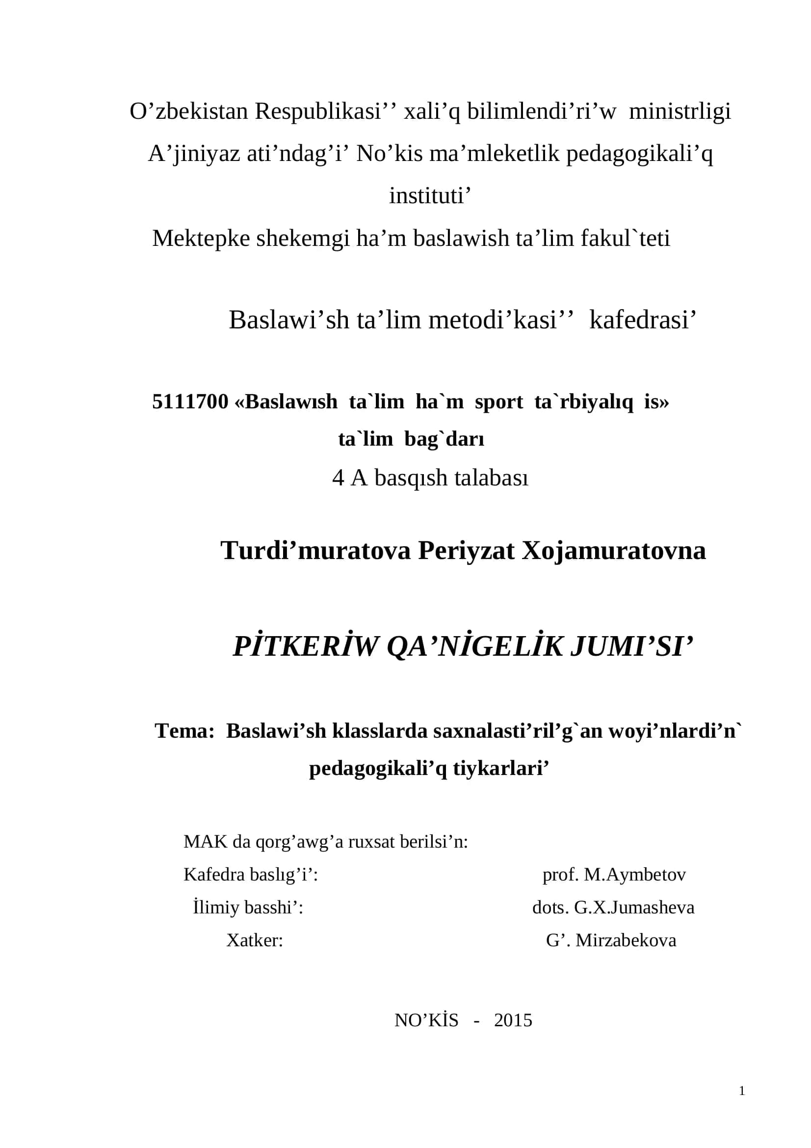 Baslawi’sh klasslarda saxnalasti’ril’g`an woyi’nlardi’n` pedagogikali’q tiykarlari’ 1