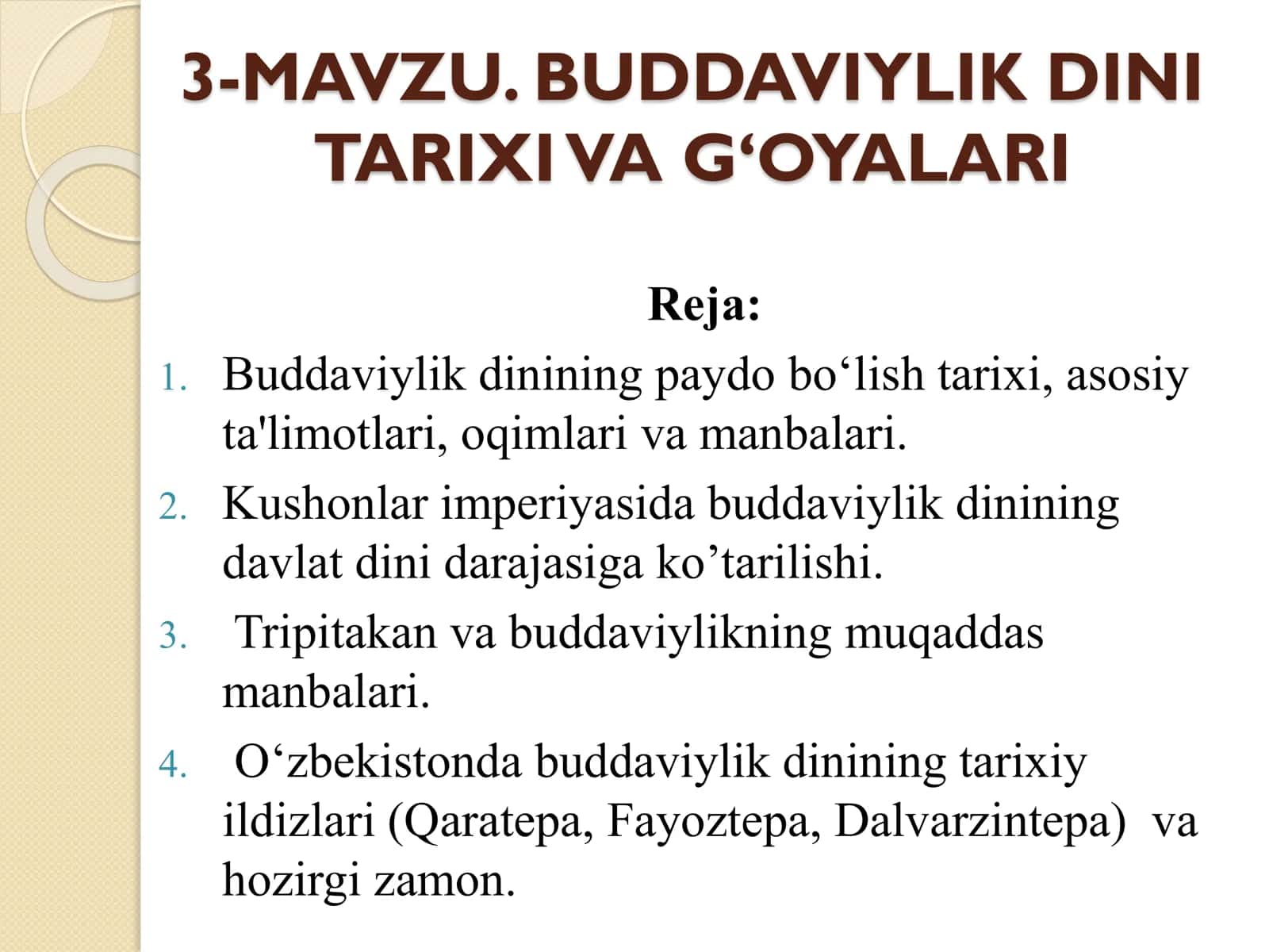 BUDDAVIYLIK DINI TARIXI VA G‘OYALARI 1