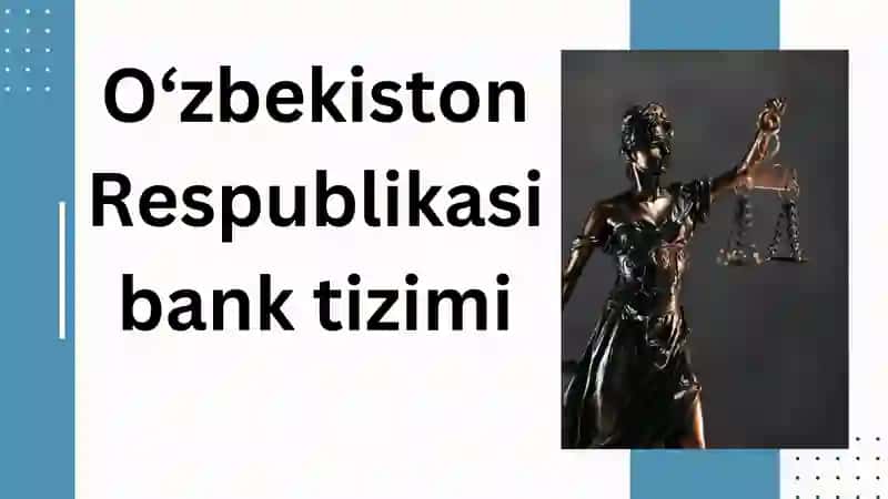 Oʻzbekiston Respublikasida bank tizimi 1