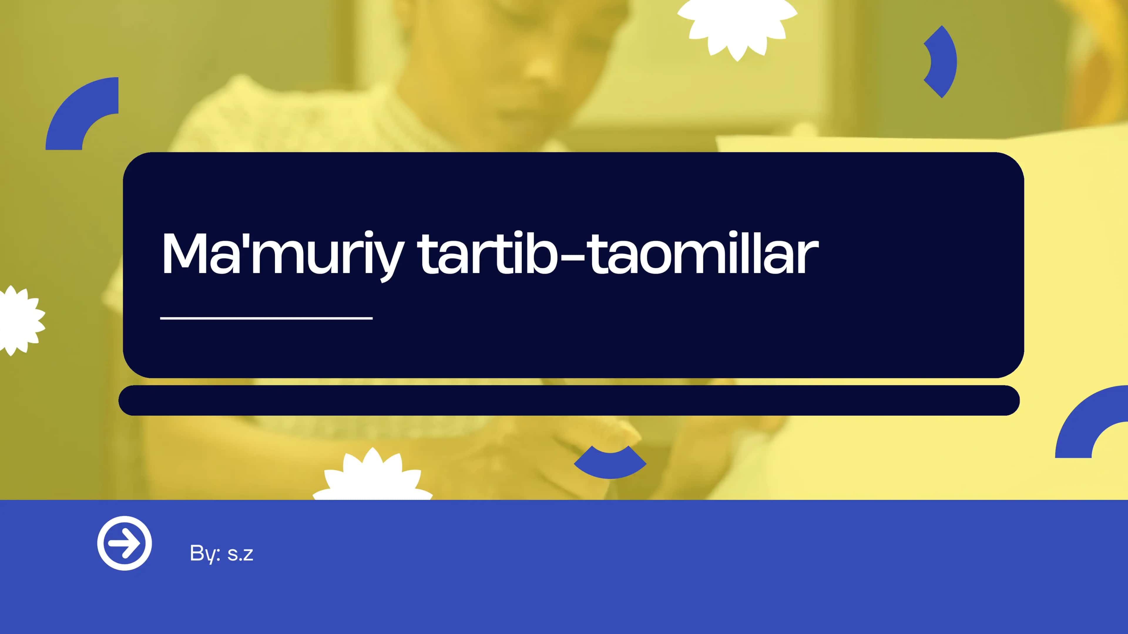 Ma'muriy-tartib taomillar 1