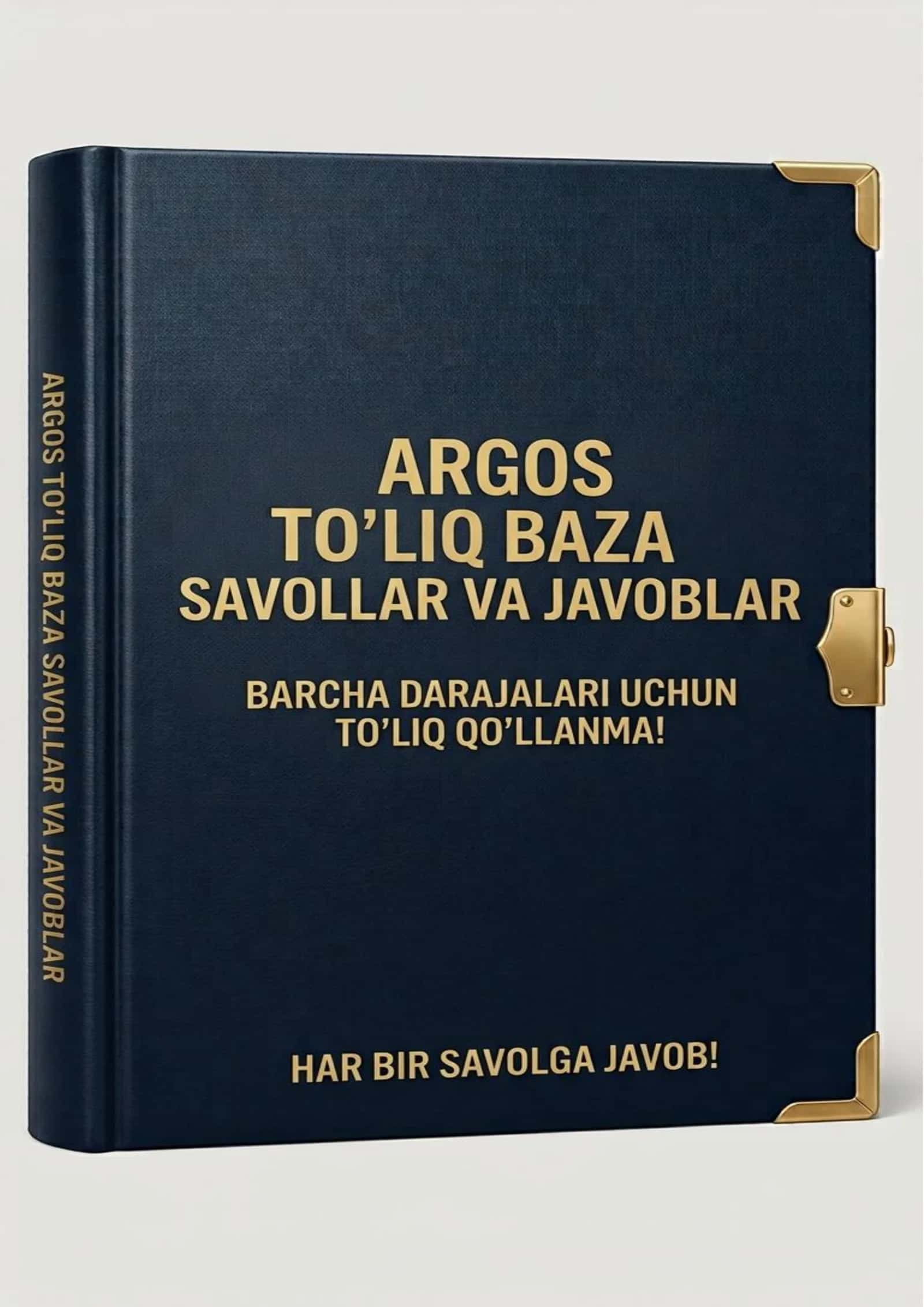 Argos to'liq baza savollar va javoblar 1