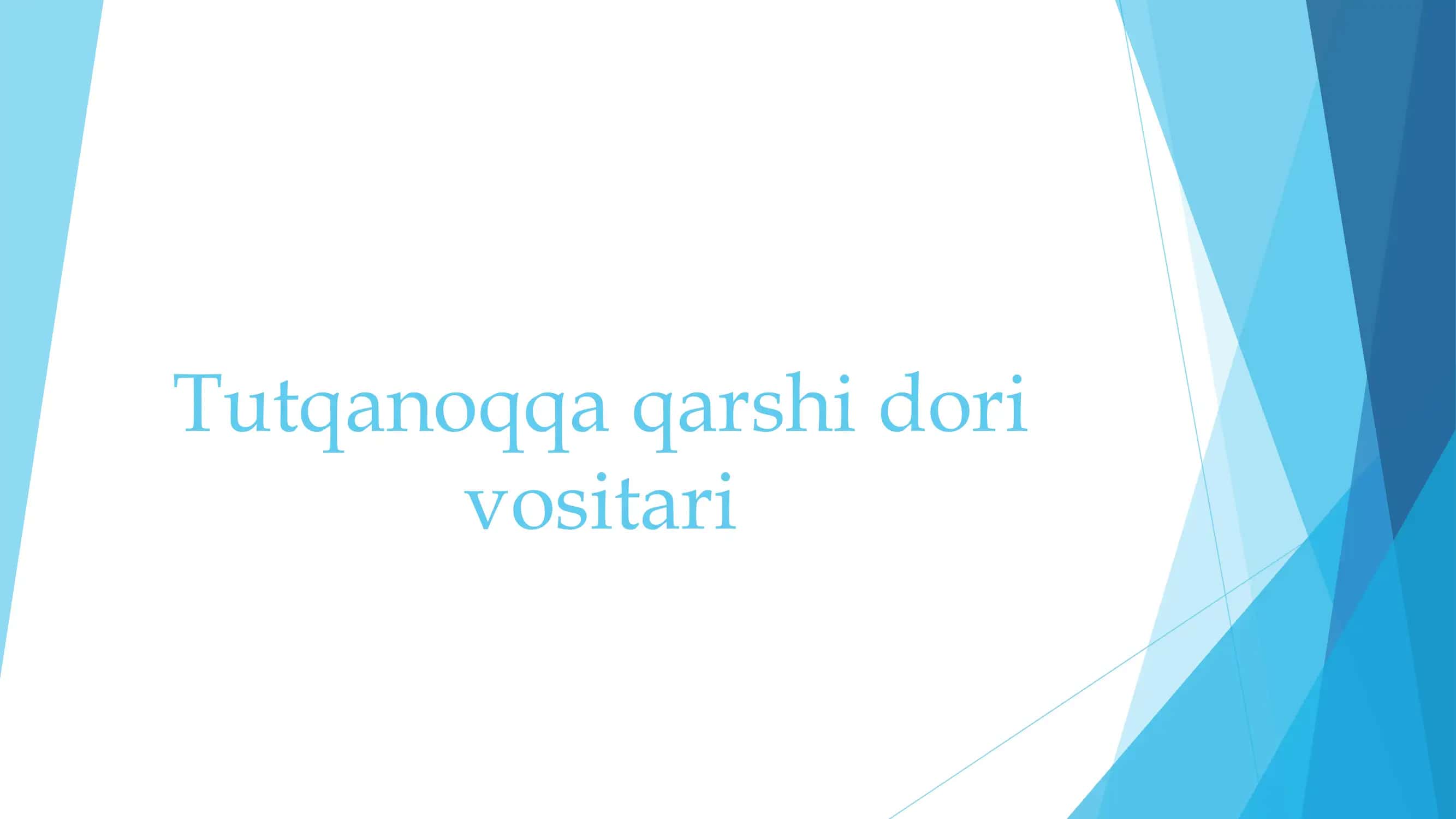 Tutqanoqqa qarshi dori 1