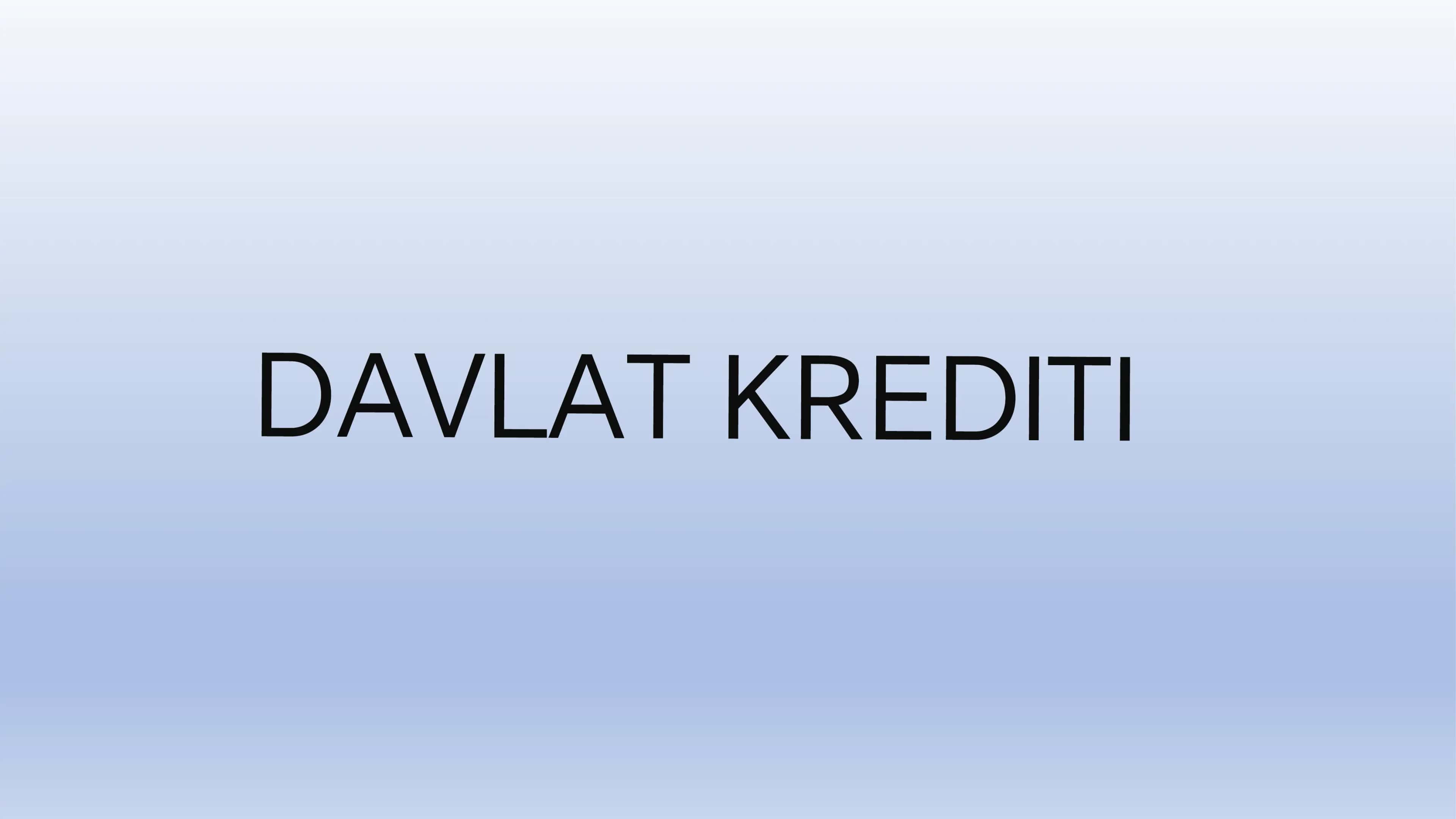 Davlat Krediti 1